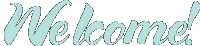 Welcome
